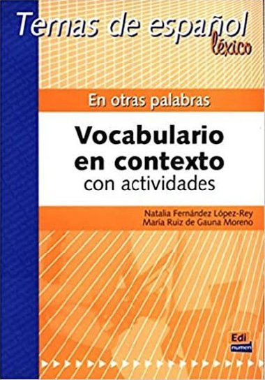 Temas de espanol Léxico - En otras palabras - neuveden