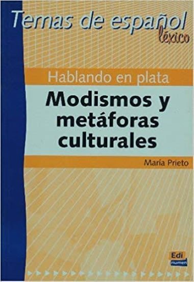 Temas de espanol Lxico - Hablando en plata - neuveden