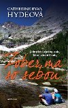 Zober ma so sebou - Catherine Ryan Hydeov
