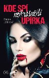 Kde sp nejkrsnj uprka - Blanka Jehlkov