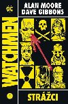 Strci - Watchmen - Alan Moore; Dave Gibbons