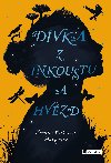 Dvka z inkoustu a hvzd - Kiran Millwood-Hargrave