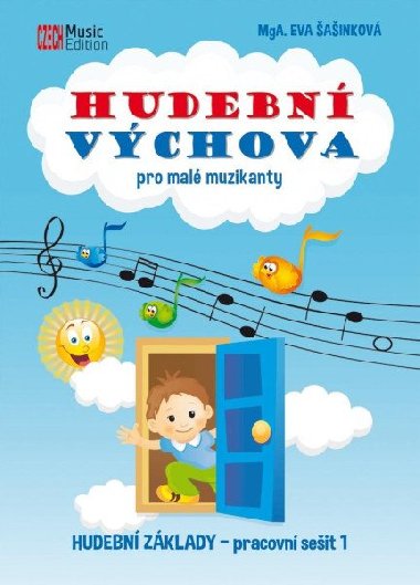 Hudebn vchova pro mal muzikanty - Hudebn zklady PS 1 - ainkov Eva