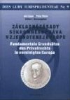 Zkladn zsady skromnho prva v zjednotenej Eurpe - Jan Lazar; Peter Blaho
