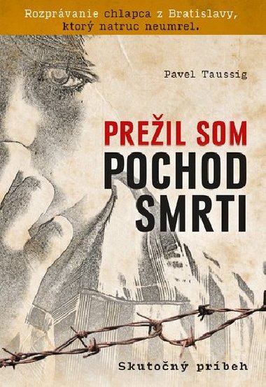 Preil som pochod smrti - Pavel Taussig
