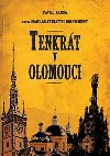 Tenkrt v Olomouci - Pavel Jansa