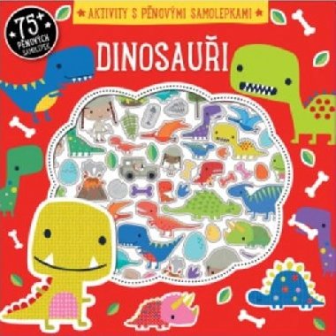 Dinosaui - Aktivity s pnovmi samolepkami - neuveden