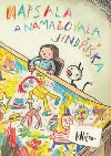 Napsala a namalovala Jindika - Ricardo Liniers