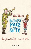 Nejvt mu na svt - Pavel Brycz