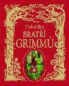 Pohdky brat Grimm - Grimmovi Jacob a Wilhelm