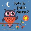 Kde je pan Sova? Plstn oknka a zrctko! - Ingela P. Arrhenius