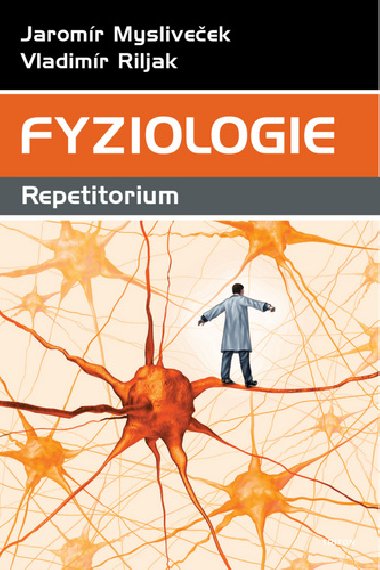 Fyziologie - Repetitorium - Jaromr Mysliveek