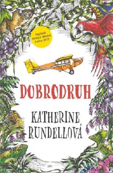 Dobrodruh - Katherine Rundellov