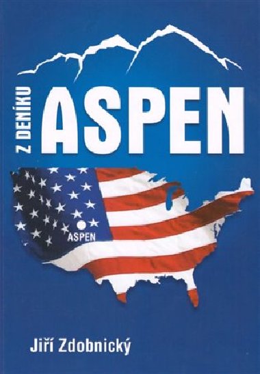 Z denku Aspen - Ji Zdobnick