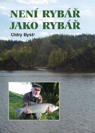 Nen ryb jako ryb - Oldry Bystr