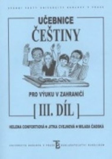 Uebnice etiny pro vuku v zahrani III.dl - Confortiov Helena