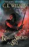 King Of sword and Sky - Wilson C. L.
