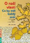 O na vlasti - Co by ml kad znt - od nrodnho obrozen do souasnosti - Karel Foltin