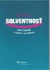 Solventnos - Ingrid Vachlkov; Anna Majtnov