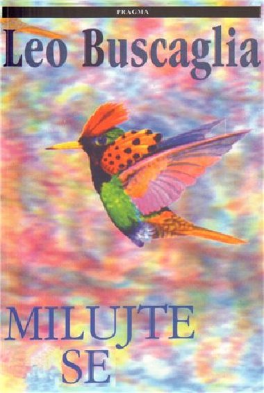 Milujte se - Leo Buscaglia