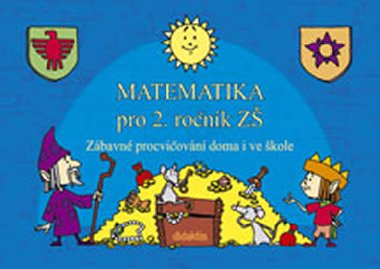 Matematika pro 2.ronk Z - Zbavn procviovn doma i ve kole - Andrea Havlnov