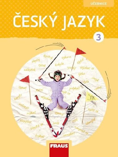 esk jazyk 3 pro Z - Uebnice - Babuov Gabriela, Chlumsk Petra,