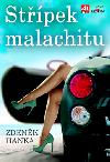 Stpek malachitu - Zdenk Hanka