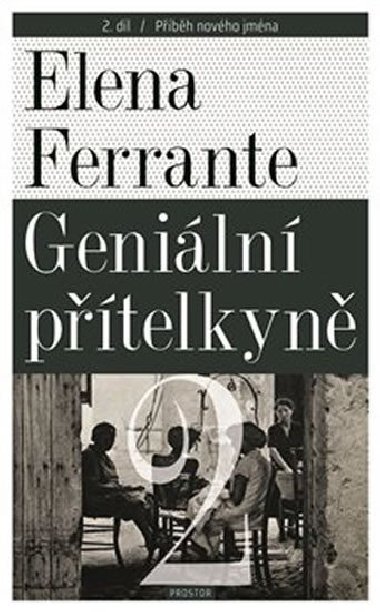 Geniln ptelkyn 2 - Pbh novho jmna - Elena Ferrante