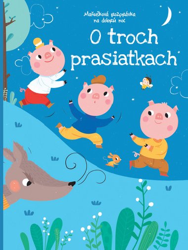 Maukov rozprvka na dobr noc O troch prasiatkach - 