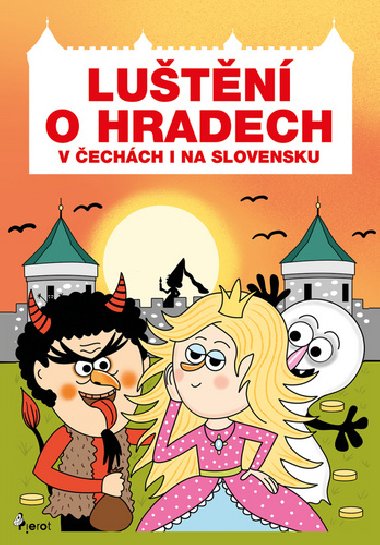 Lutn o hradech v echch i na Slovensku - Eva Rmiov