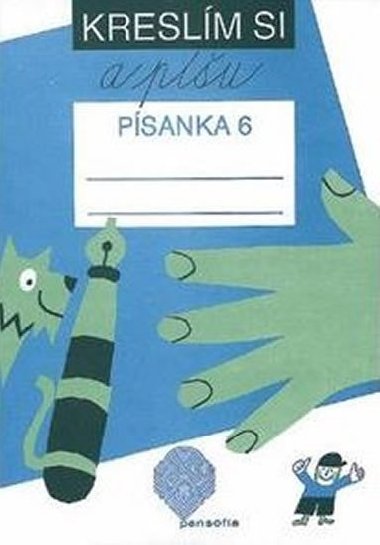 Kreslm si a pu - Psanka 6 (pro 1. ronk Z) - Vanurov Marie