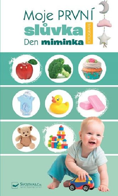 Moje první slůvka - Den miminka - Svojtka
