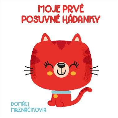 Moje prv posuvn hdanky Maznikovia - 