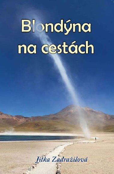 Blondna na cestch - Jitka Zadrailov