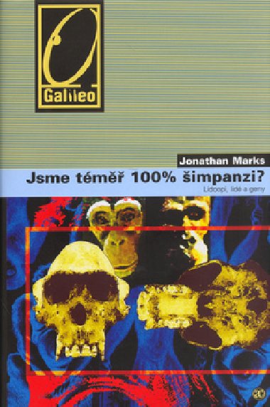 Jsme tm 100% impanzi? - J.H. Marks