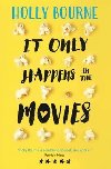It Only Happens In Movies - Bourne Holly