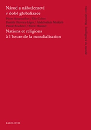 Nrod a nboenstv v dob globalizace - Rosanvallon Pierre