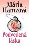 Podveden lska - Mria Hamzov