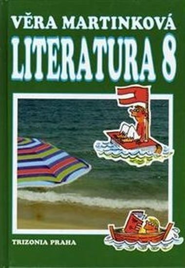 Literatura pro 8. ronk Z - Martinkov Vra