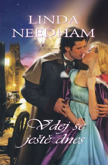 Vdej se jet dnes - Linda Needham