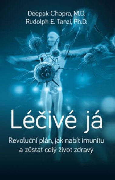 Liv j - Deepak Chopra; Rudolph E. Tanzi