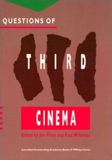 Questions of Third Cinema - Pines Jim, Willemen Paul