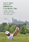 Golfov hra v promnch asu - Andrej Halada