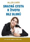 Snadn cesta k ivotu bez dluh - Allen Carr