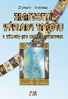 Zdravotn vklady tarotu a vklady na duevn pohodu - Antares Zuzana