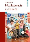 Muzikoterapie a edukace - Marie Benkov