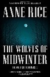 The Wolves of Midwinter (Wolf Gift Chronicles) - Rice Anne
