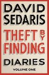 Theft by Finding : Diaries: Volume One - Sedaris David