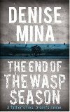 The End of the Wasp Season - Mina Denise