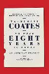 We Were Eight Years in Power: An Amerian Tragedy - Coates Ta-Nehisi